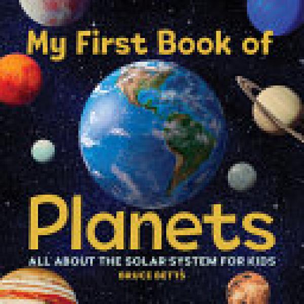 My First Book of Planets: All About the