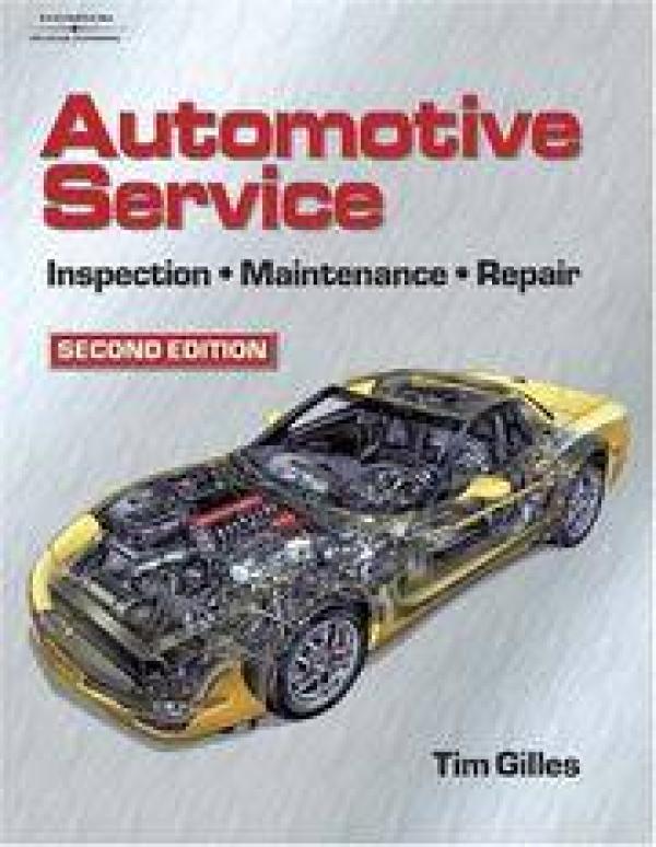 Automotive Service: Inspection, Maintena