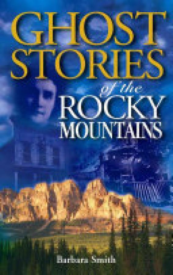 Ghost Stories of the Rocky Mountains: Vo