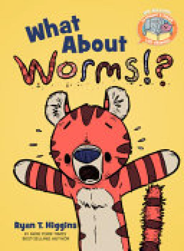 What About Worms!? (Elephant & Piggie Li