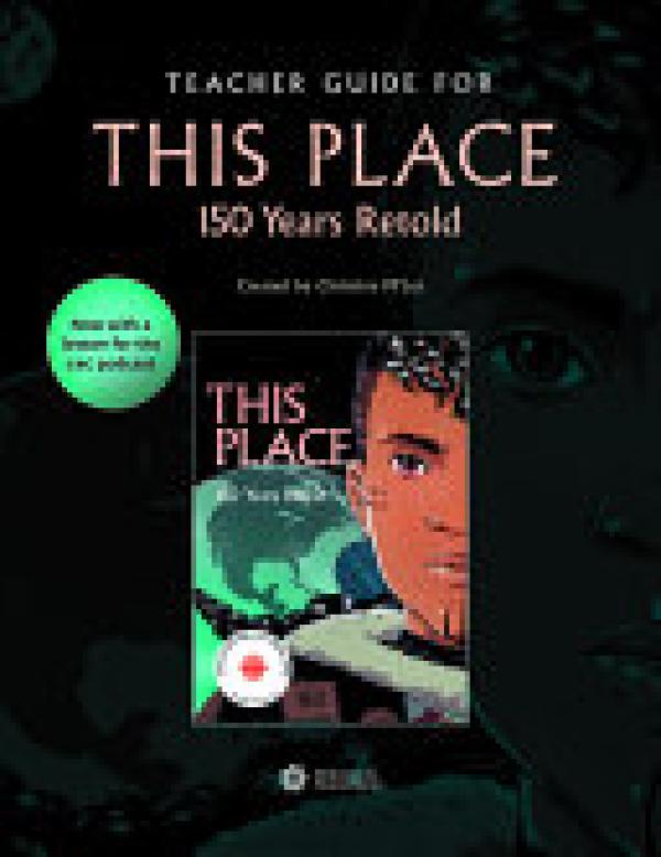 This Place: 150 Years Retold Teacher Gui