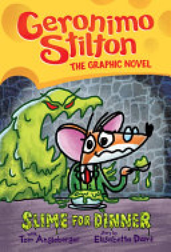 Slime for Dinner: A Graphic Novel (Geron