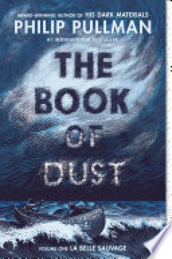 Book of Dust,The: La Belle Sauvage (Book