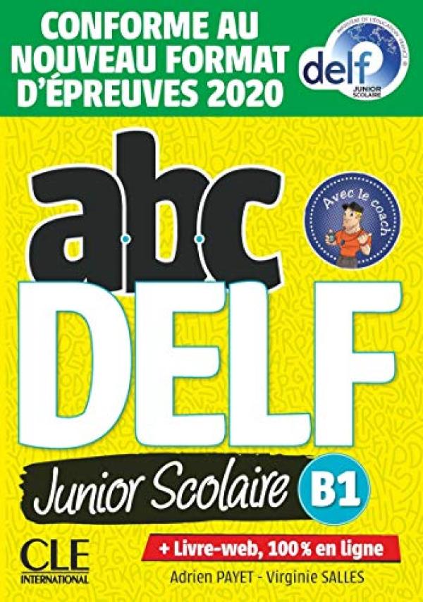 Abc Delf Junior Scholaire B1 + Livre-Web
