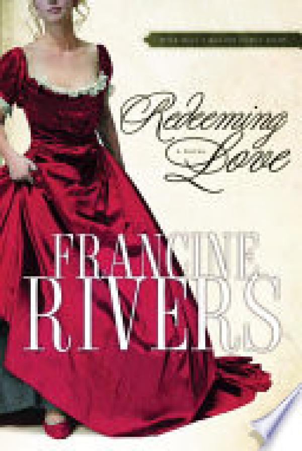 Redeeming Love: A Novel