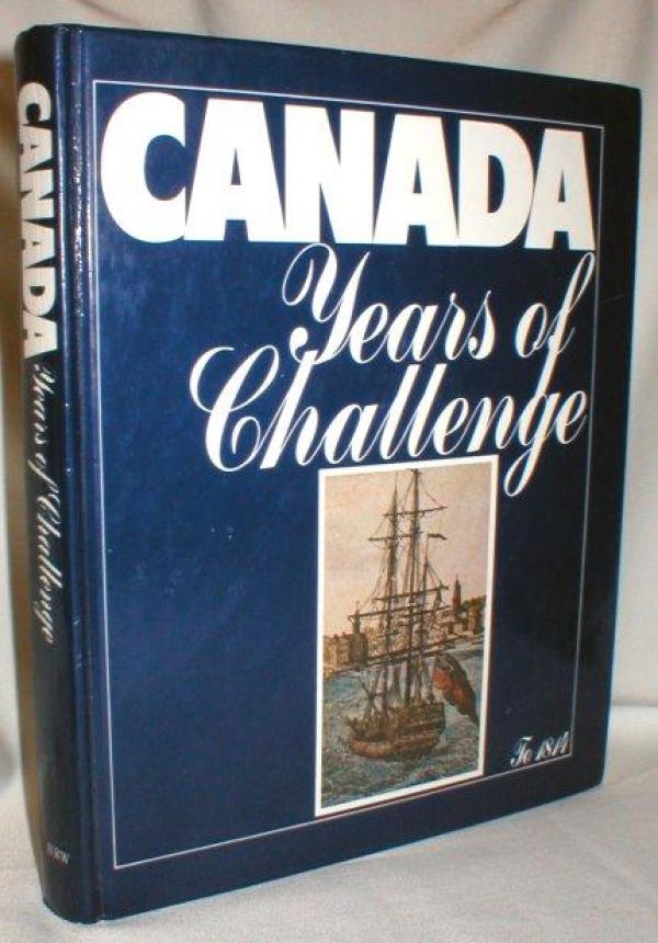 Canada: Years of Challenge
