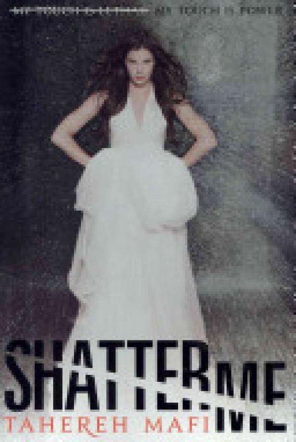 Shatter Me