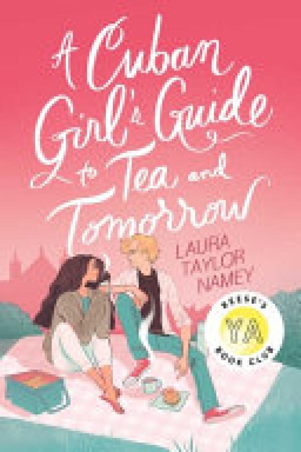 Cuban Girl's Guide to Tea and Tomorrow,A