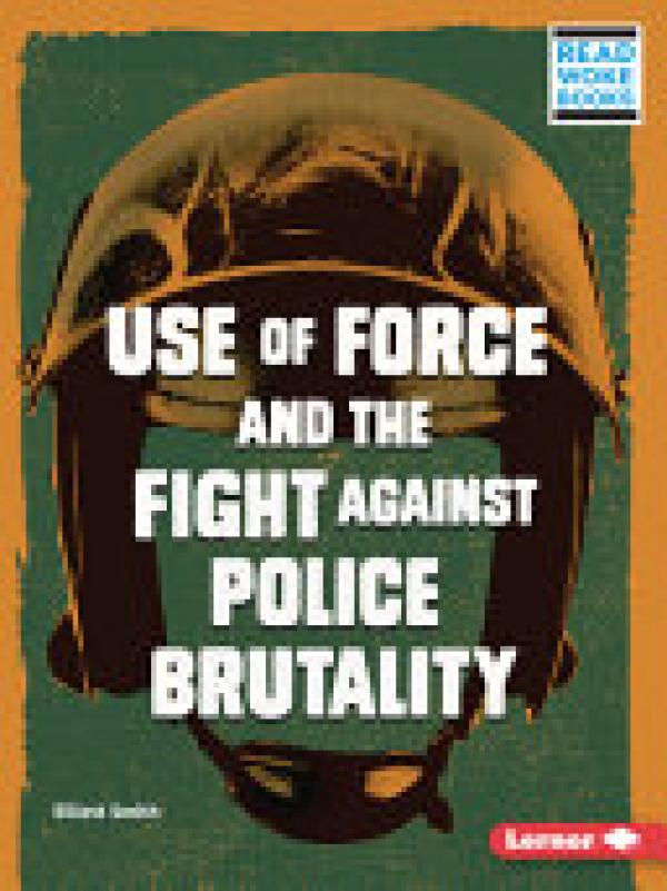 Use of Force and the Fight Against Polic