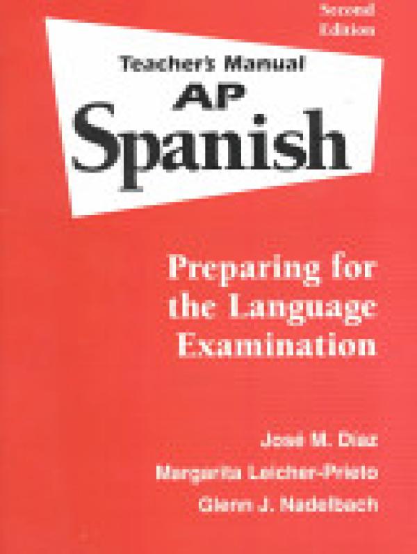 Ap Spanish: Preparing for the Lang TM