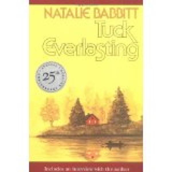 Tuck Everlasting: Includes an Interview