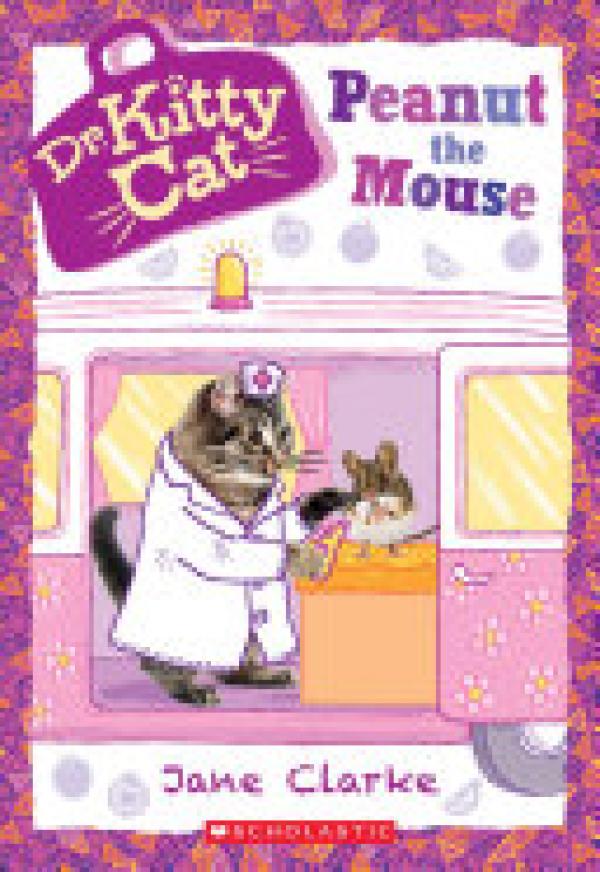 Peanut the Mouse (Dr Kittycat #8)