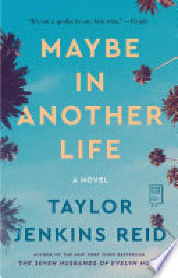 Maybe in Another Life: A Novel