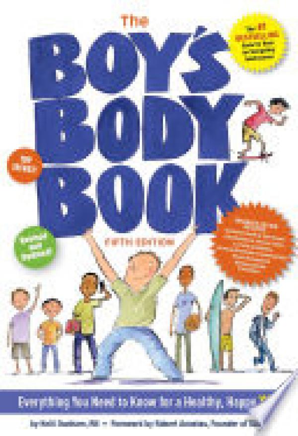 Boys Body Book (Fifth Edition),The: Ever