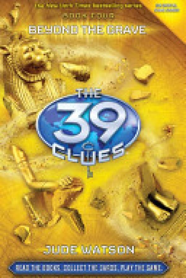 39 Clues Book Four,The: Beyond the Grave