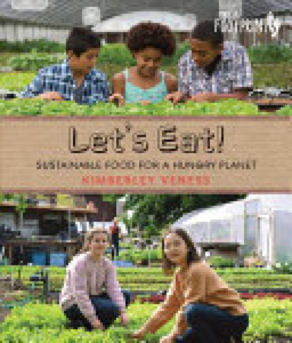 Let's Eat: Sustainable Food for a Hungry