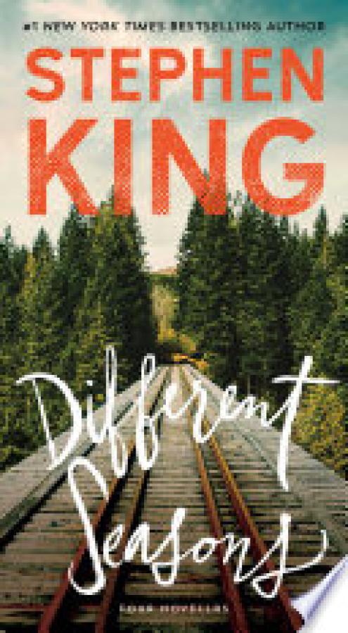 Different Seasons: Four Novellas