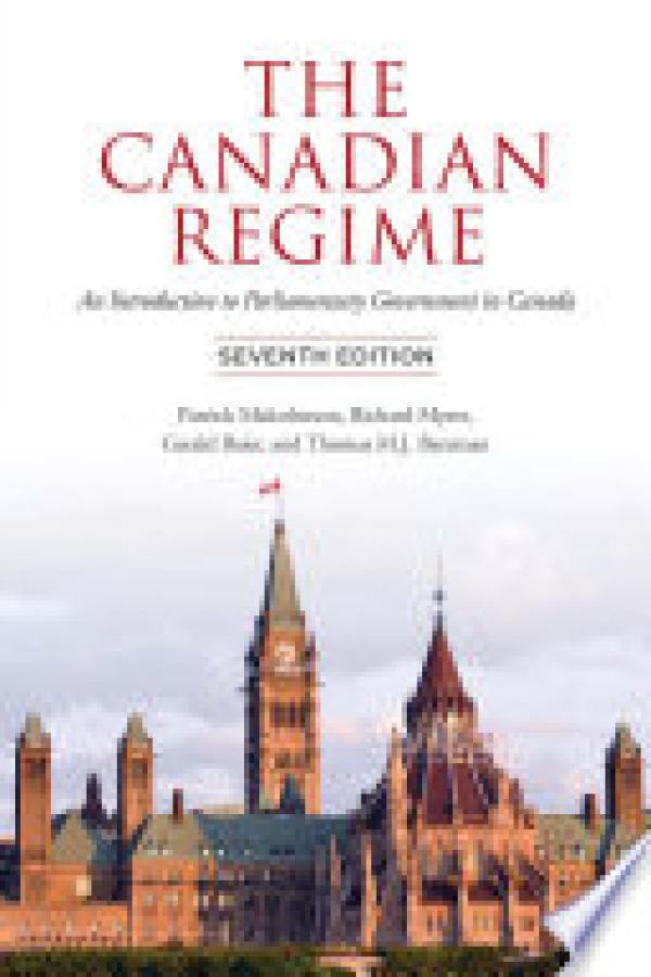 Canadian Regime,The: An Introduction to