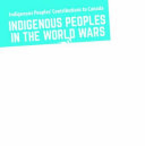 Indigenous Peoples in the World Wars