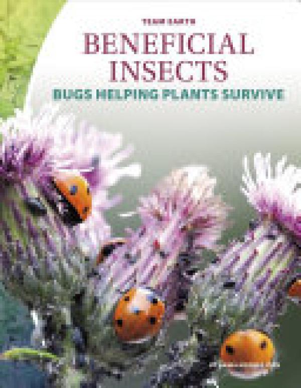 Beneficial Insects: Bugs Helping Plants