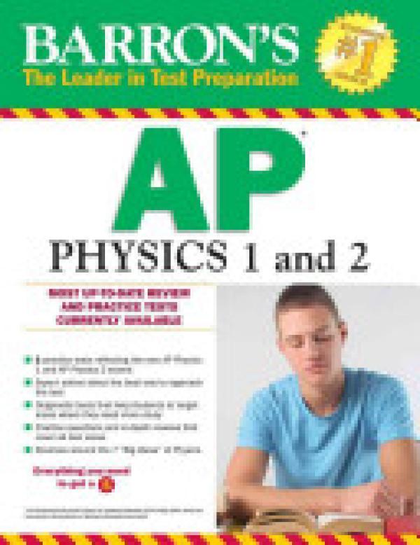 Barron's Ap Physics 1 and 2