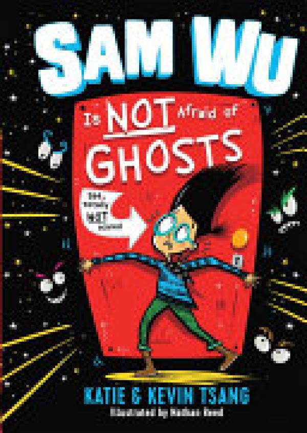 Sam Wu is Not Afraid of Ghosts