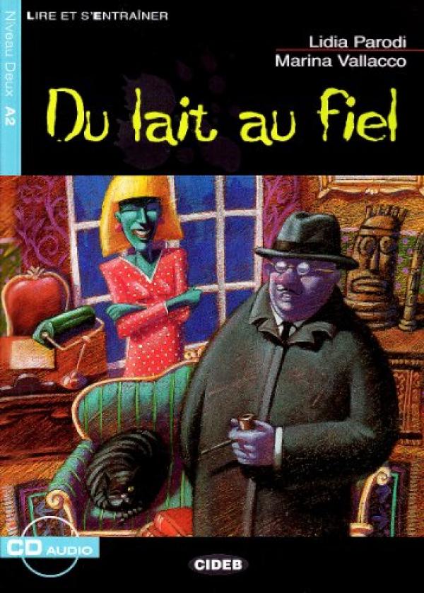 Du Lait Au Fiel W/CD