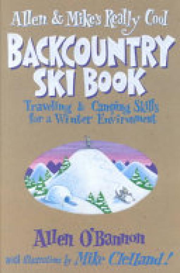 Allen & Mike's Really Cool Backcountry S