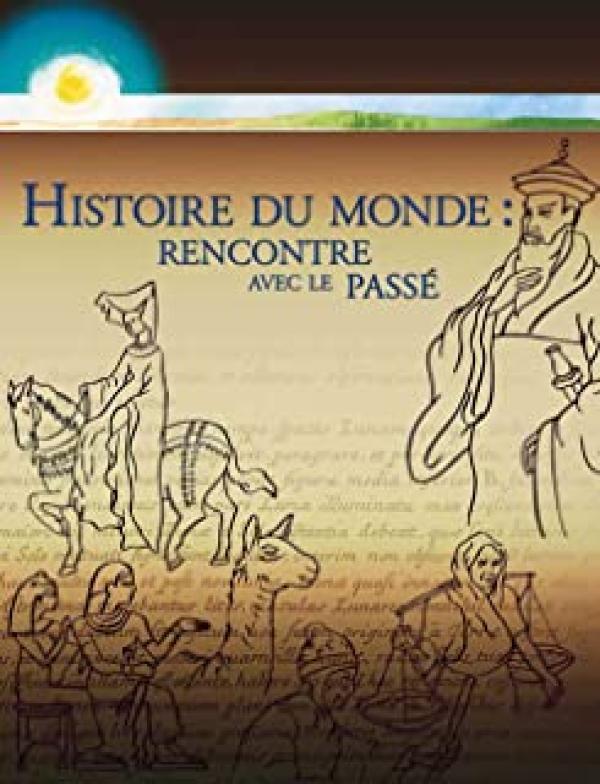 Histoire Du Monde: Rencontre Avec Le Pas