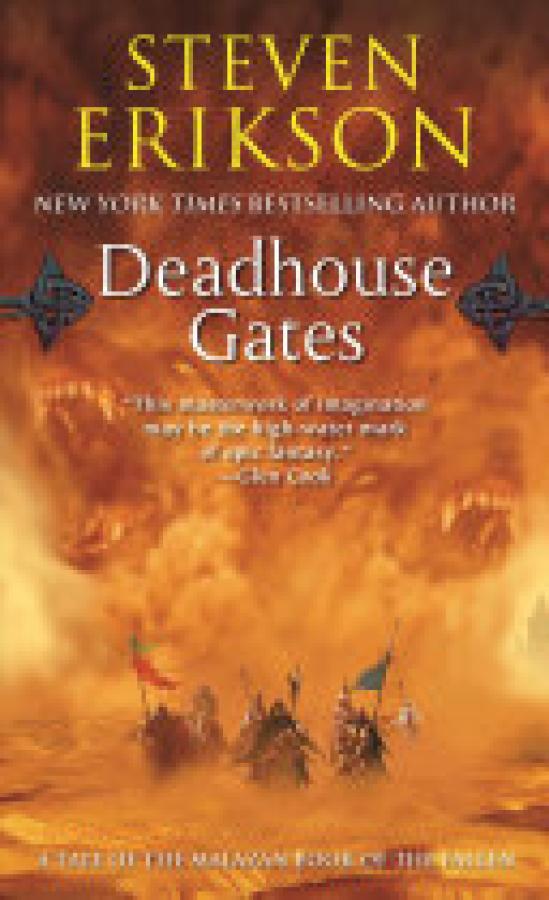 Deadhouse Gates: Book Two of the Malazan