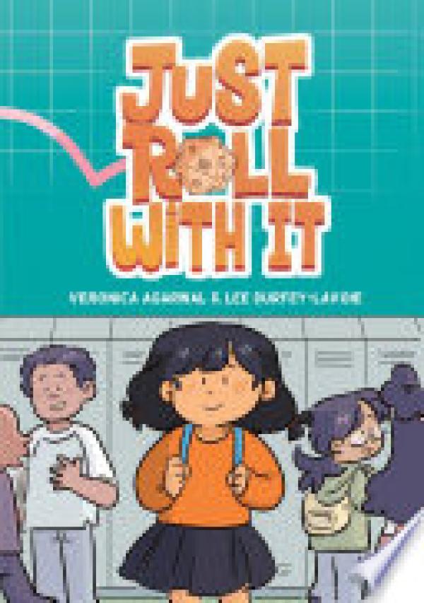 Just Roll with it: (A Graphic Novel)