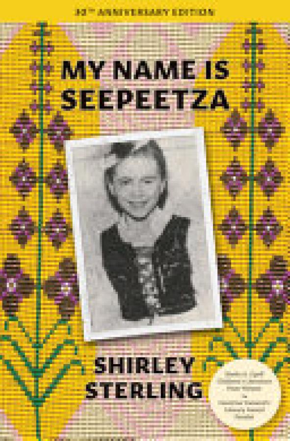 My Name is Seepeetza: 30th Anniversary E