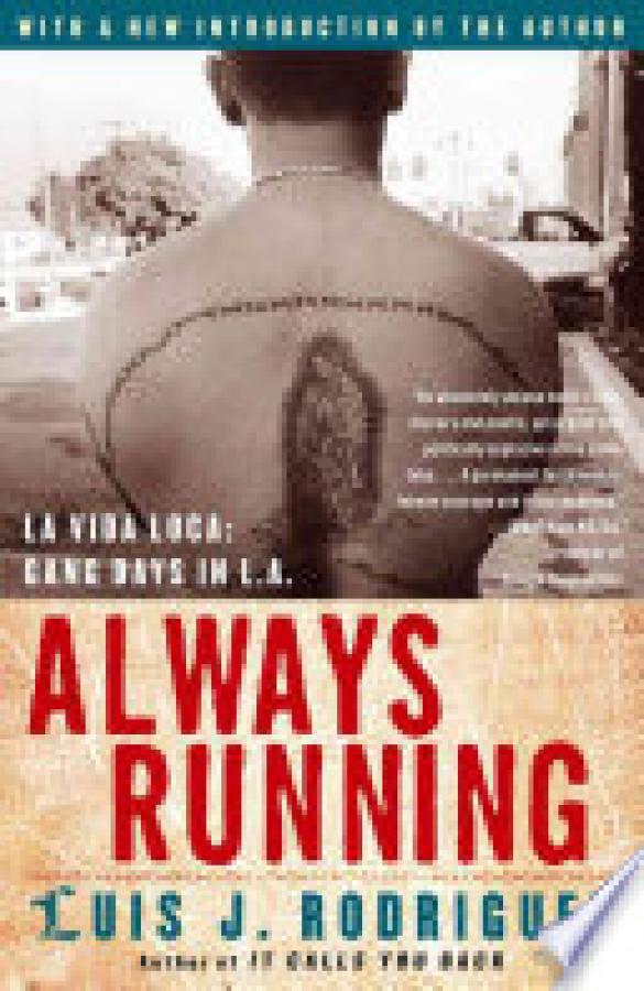 Always Running: La Vida Loca: Gang Days