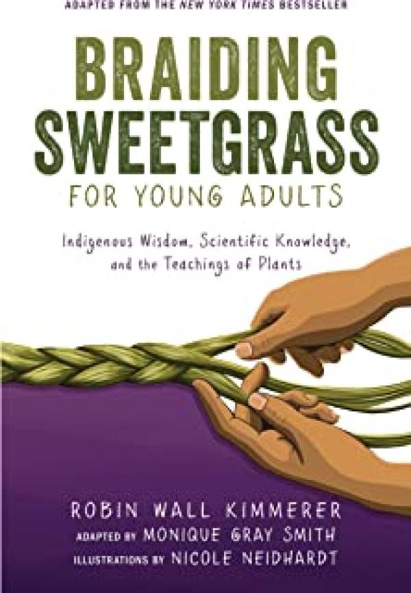 Braiding Sweetgrass for Young Adults: In