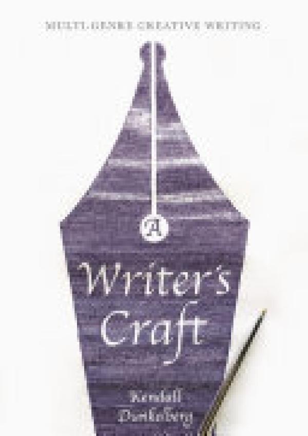 Writer's Craft,A: Multi-Genre Creative W
