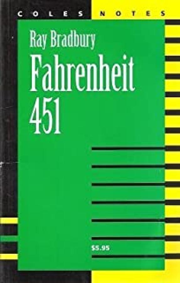 Fahrenheit 451 Coles Notes