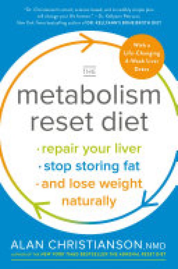 Metabolism Reset Diet,The: Repair Your L
