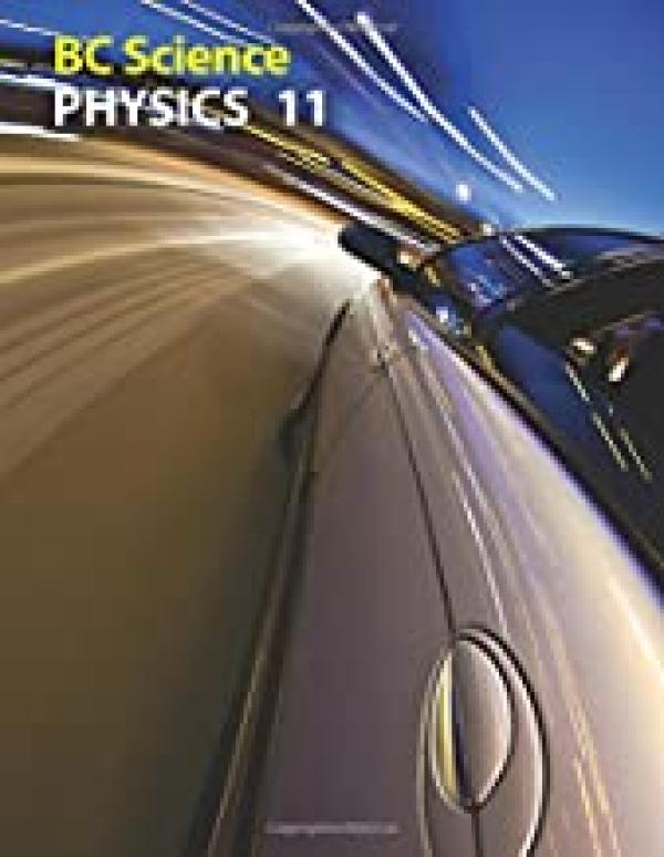 BC Science Physics 11 Worktext