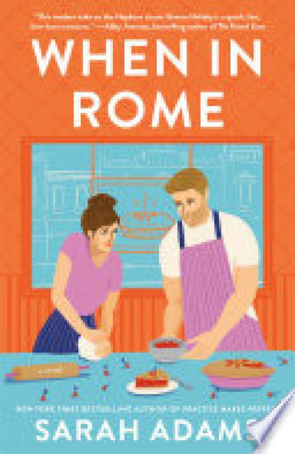 When in Rome: A Novel