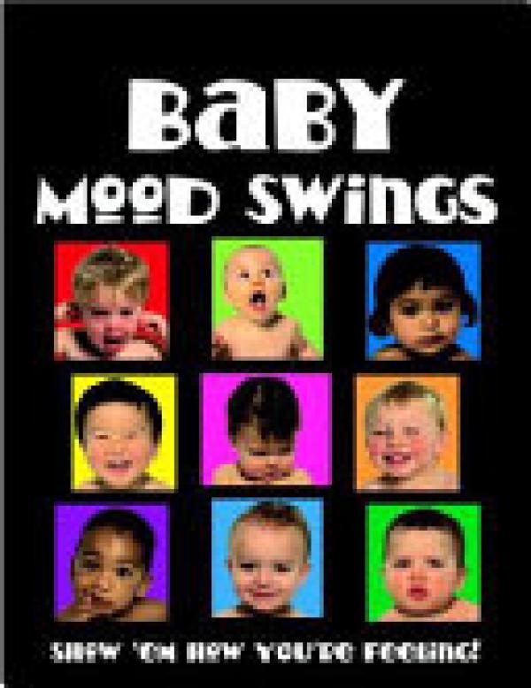 Baby Mood Swings