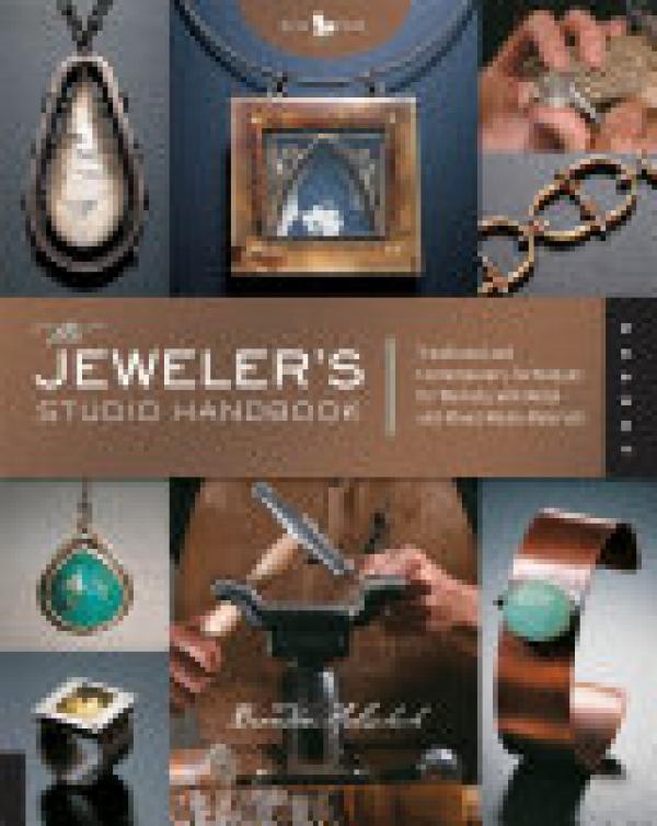 Jeweler's Studio Handbook,The: Tradition