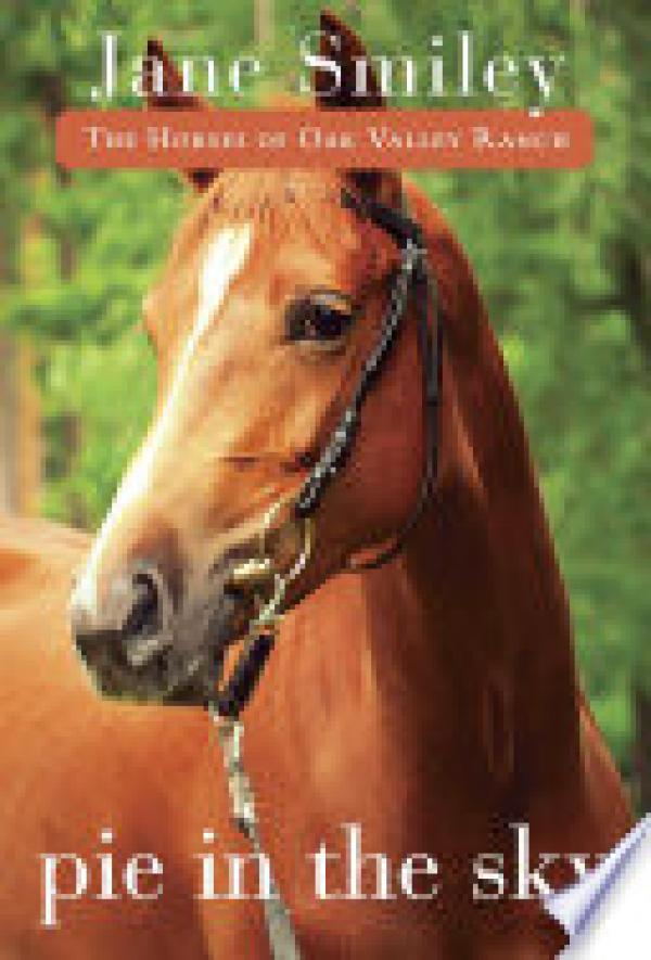 Pie in the Sky: Book Four of the Horses