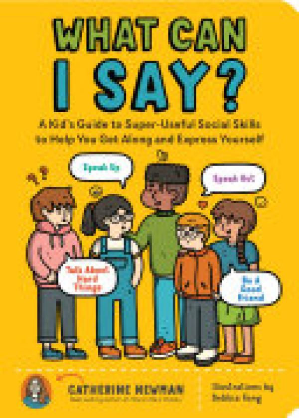 What Can I Say?: A Kid's Guide to Super-
