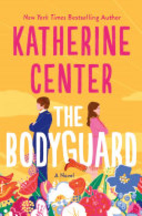 Bodyguard,The: A Novel