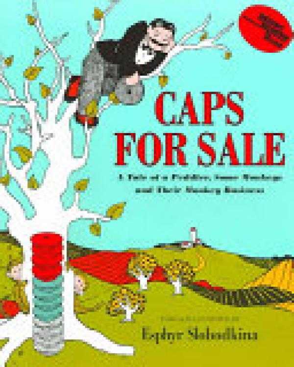 Caps for Sale: A Tale of a Peddler, Some