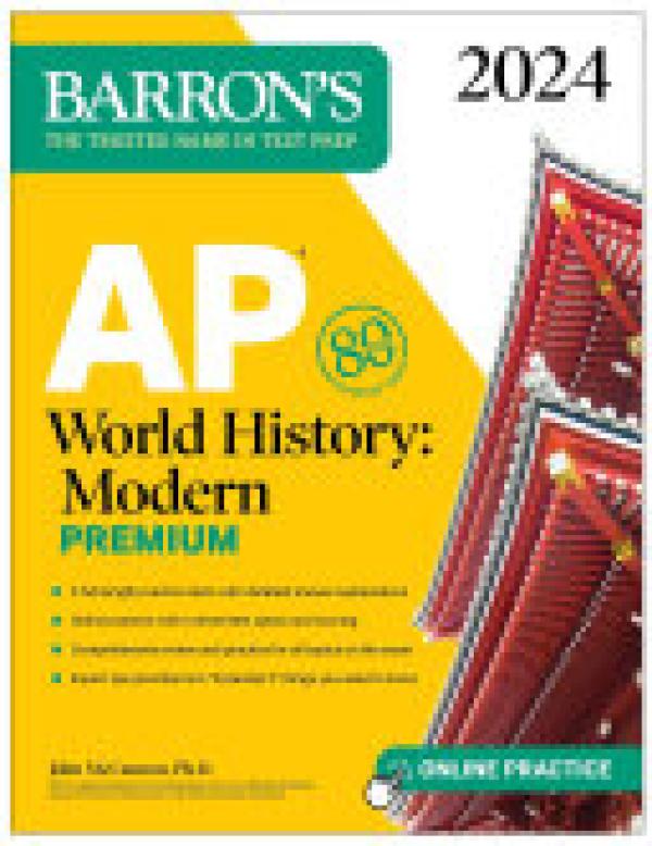 Ap World History: Modern Premium, 2024: