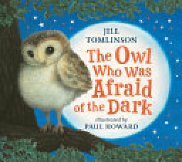 Owl Who Was Afraid of the Dark,The