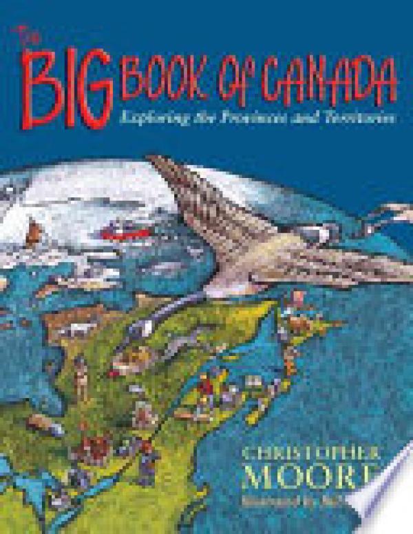 Big Book of Canada: Exploring the Provin