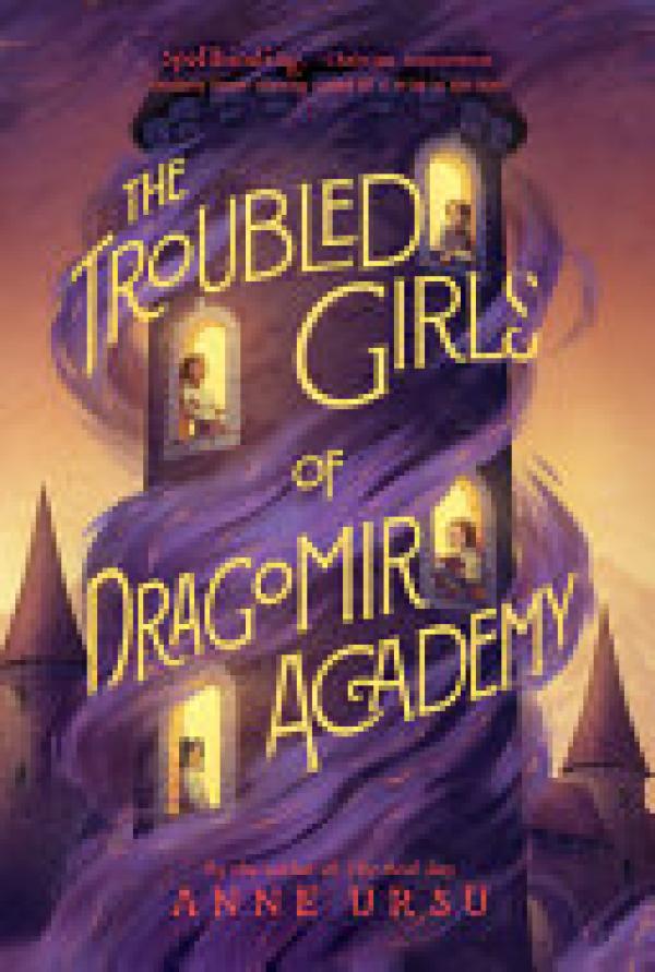 Troubled Girls of Dragomir Academy,The