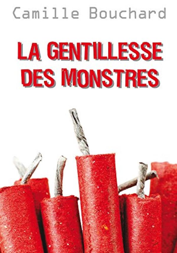 Gentillesse Des Monstres